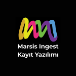 Marsis Ingest Kayıt Yazılımı